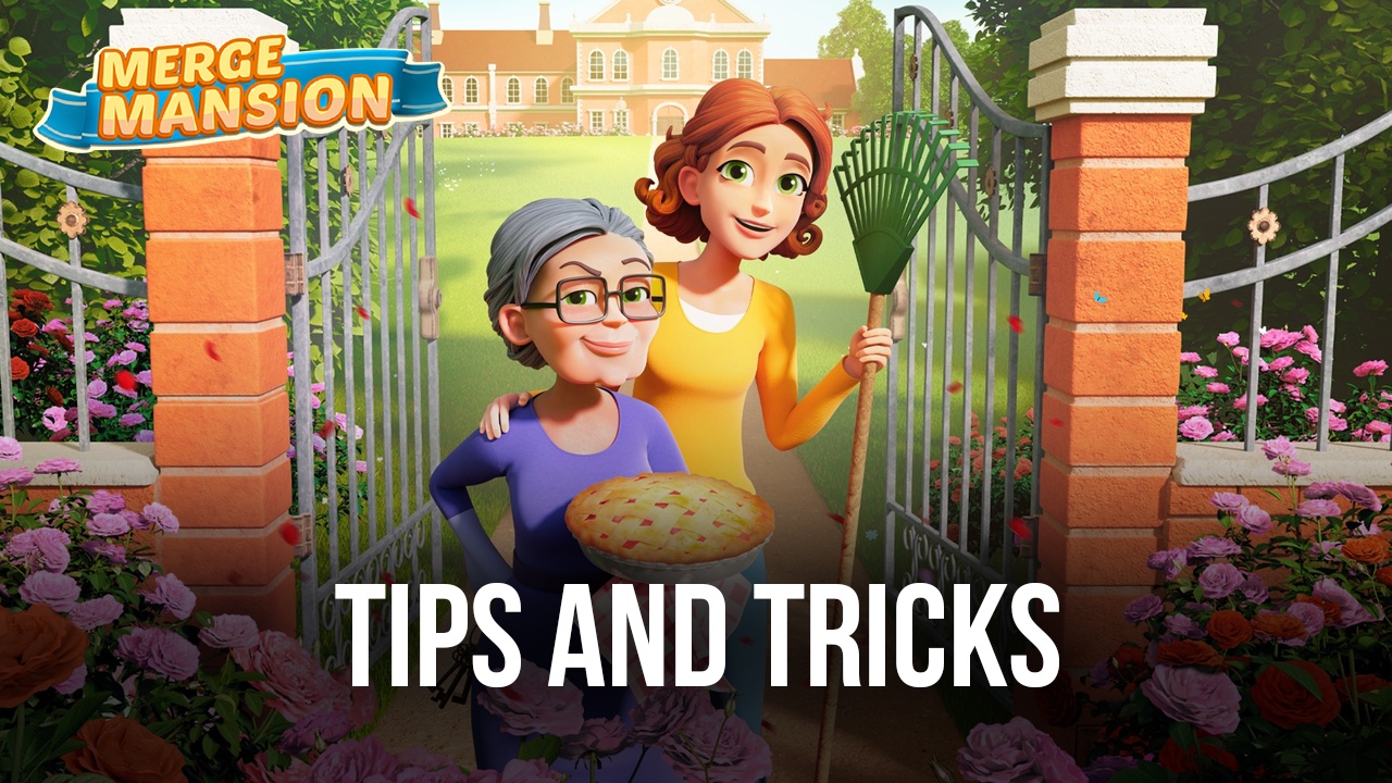 Merge Mansion Tips